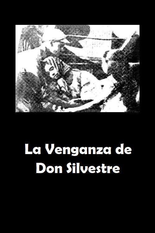 La venganza de Don Silvestre
