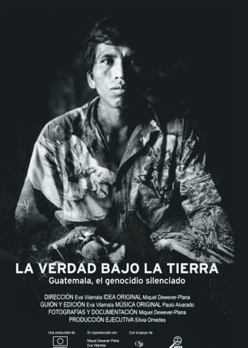 La verdad bajo la tierra: Guatemala, el genocidio silenciado