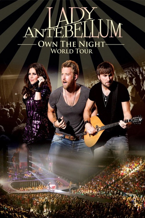 Lady Antebellum: Own the Night - World Tour