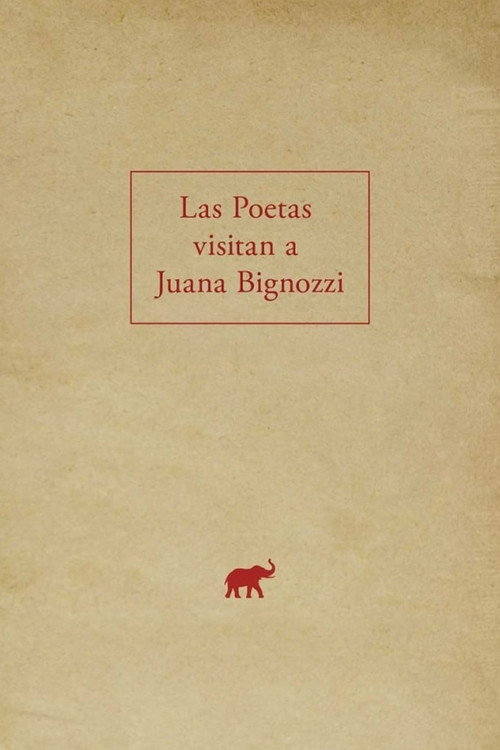 Las Poetas vistan a Juana Bignozzi