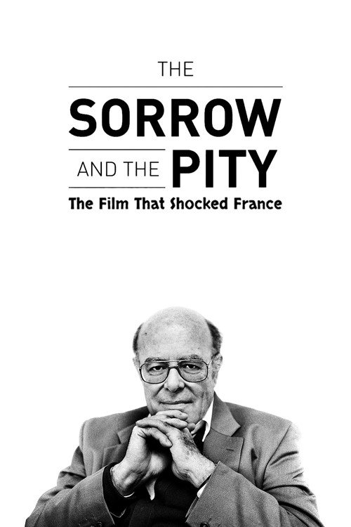 Le chagrin et la pitié - La France de Vichy dynamitée