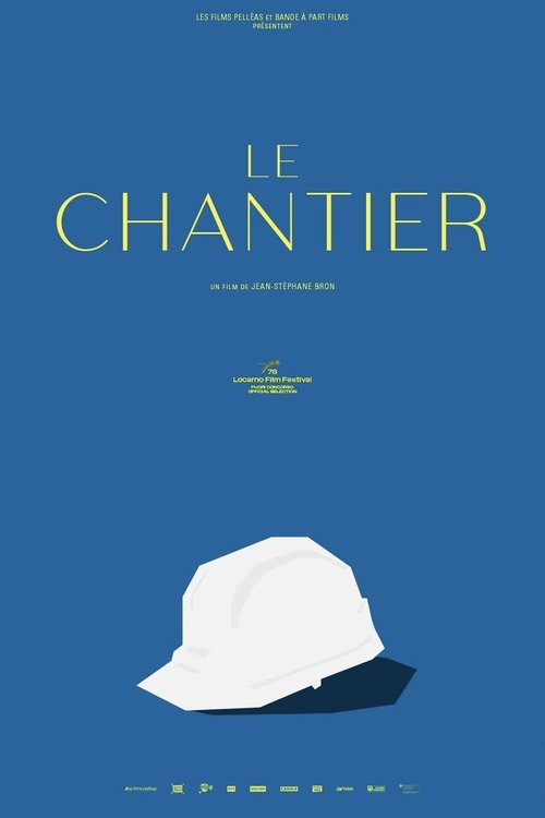 Le chantier