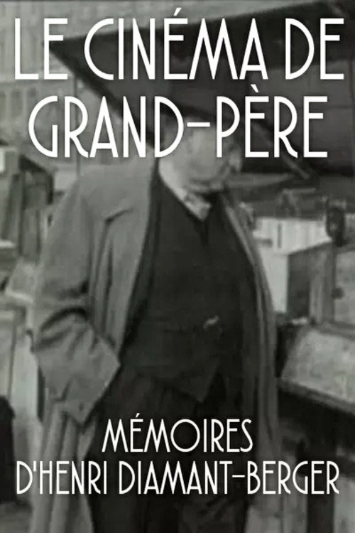 Le cinéma de grand-père