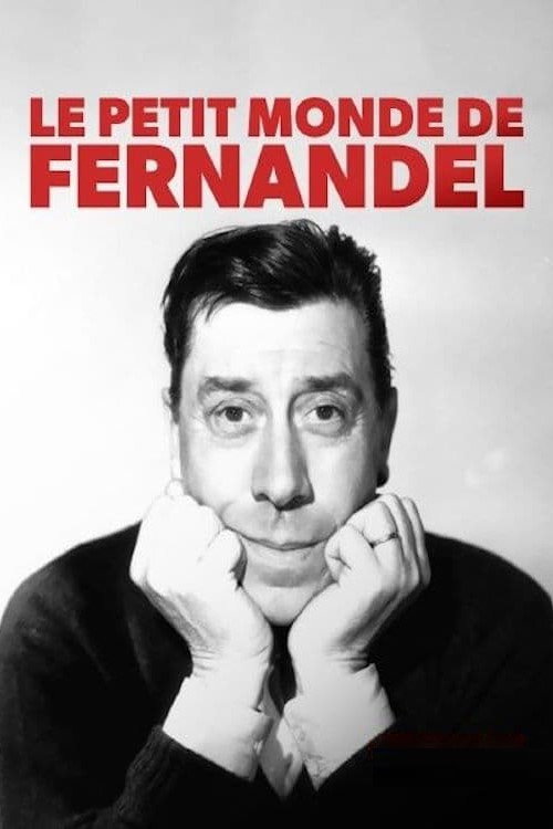 Le petit monde de Fernandel