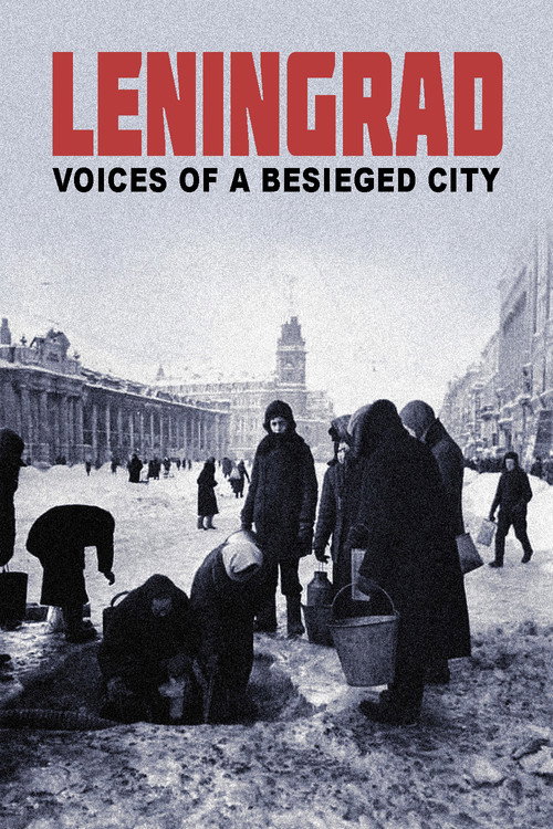 Leningrad. Stimmen aus einer belagerten Stadt