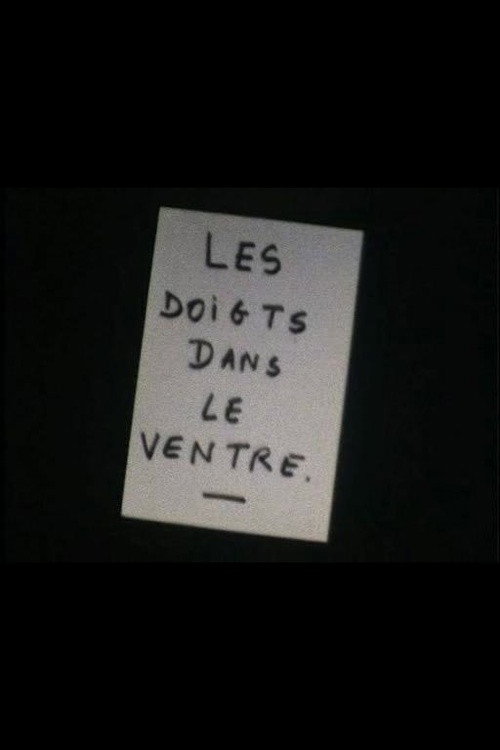 Poster for Les doigts dans le ventre