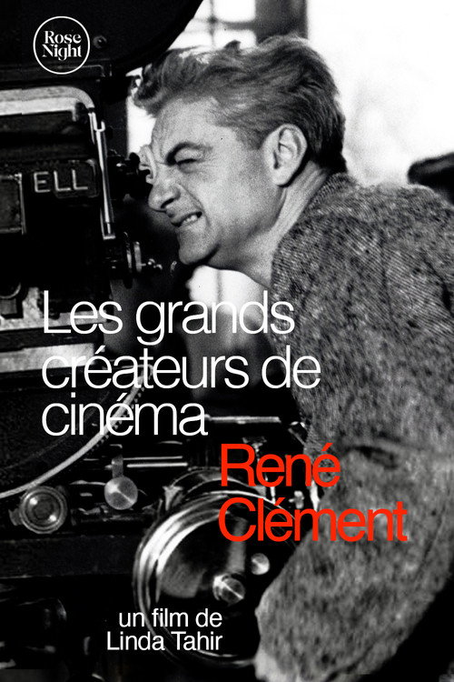 Les Grands créateurs de cinéma : René Clément