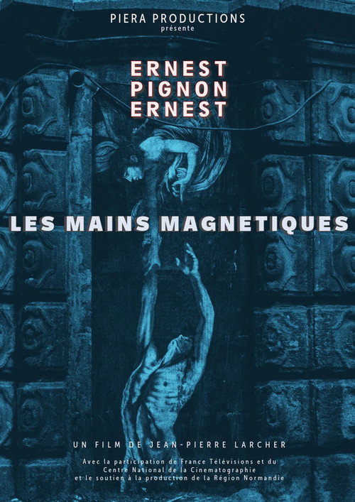 Les Mains Magnetiques Ernest Pignon-Ernest