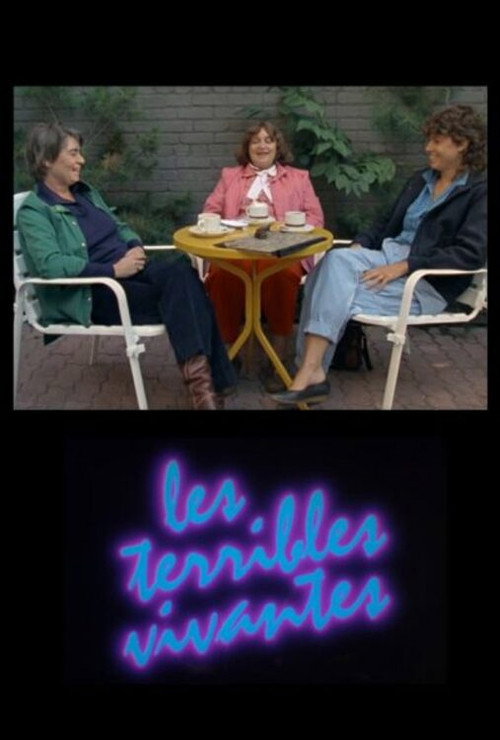 Les Terribles Vivantes: Louky Bersianik, Jovette Marchessault, Nicole Brossard