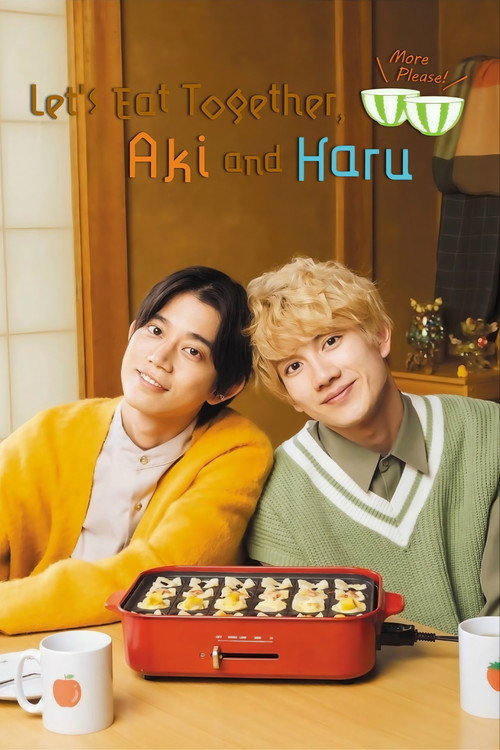 Let's Eat Together, Aki and Haru 2