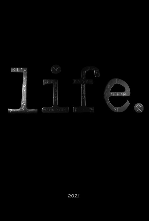 Life.