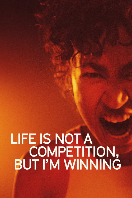 Life Is Not a Competition, But I'm Winning