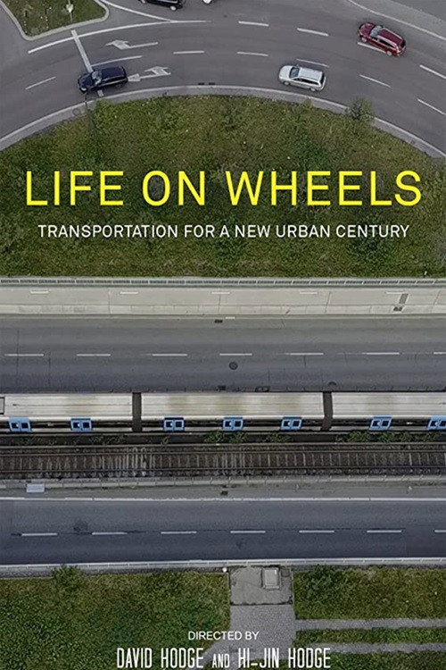 Life on Wheels: Transportation for a New Urban Century