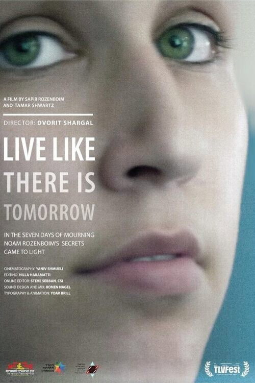 Live Like There Is Tomorrow