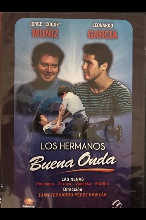 Los hermanos Buena onda