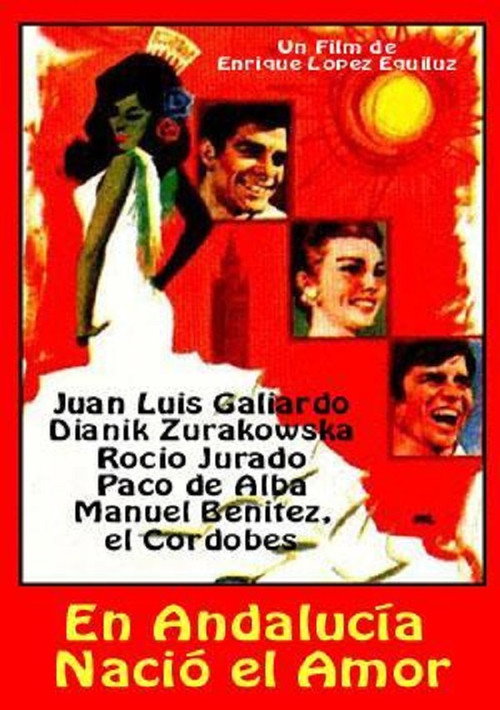 Love Was Born in Andalusia