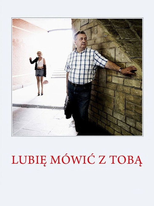 Lubie mówic z toba