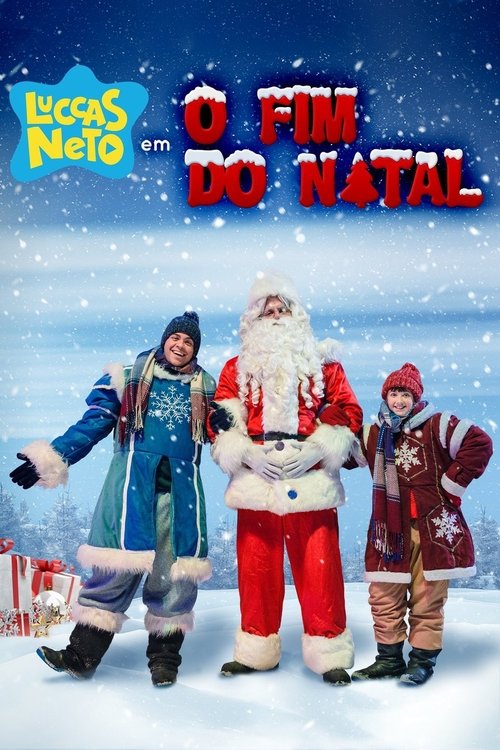 Luccas Neto: O Fim Do Natal