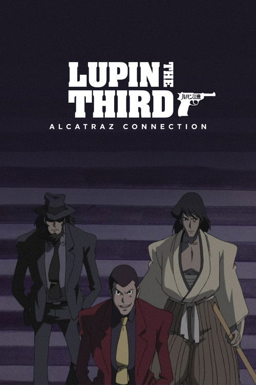 Lupin III: Alcatraz Connection