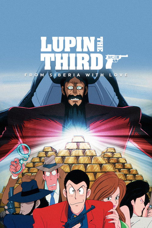 Lupin the 3rd: From Siberia with Love
