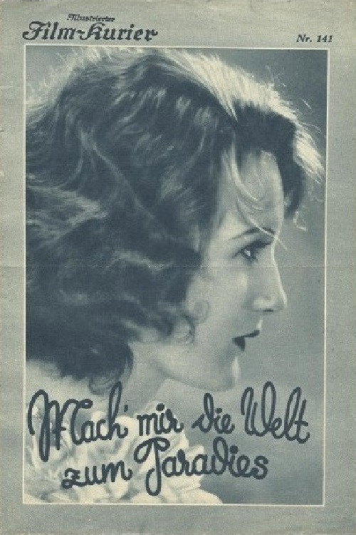 Mach' mir die Welt zum Paradies