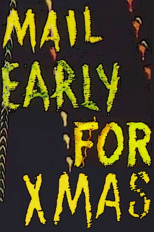 Mail Early for Xmas