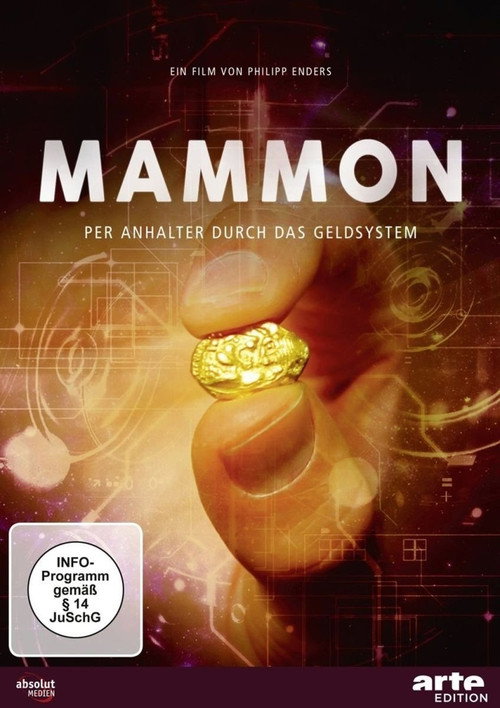 MAMMON - Per Anhalter durch das Geldsystem