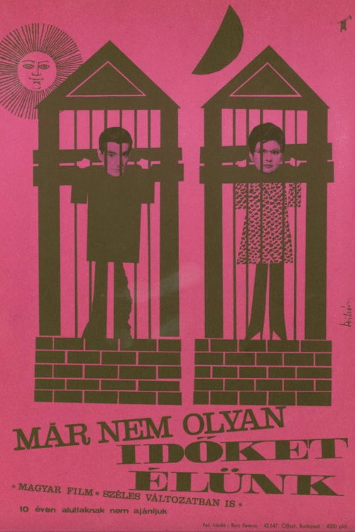 Már nem olyan idöket élünk
