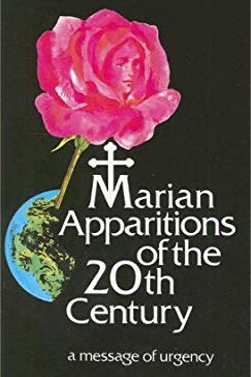 Marian Apparitions of the 20th Century