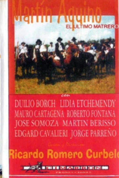 Martin Aquino, el último matrero
