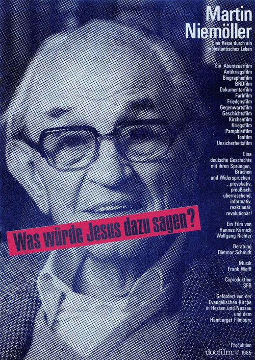 Martin Niemöller: Was würde Jesus dazu sagen?
