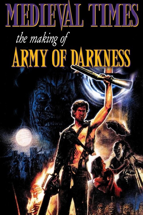 Poster for Medieval Times: The Making of 'Army of Darkness'