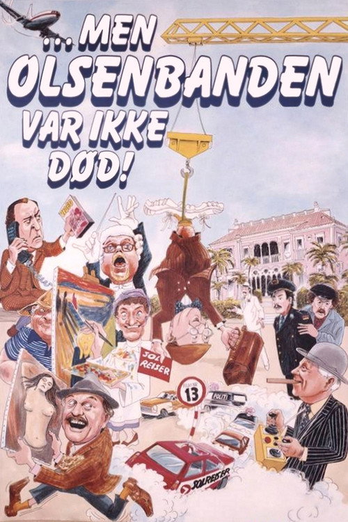 'Men Olsenbanden var ikke død!'