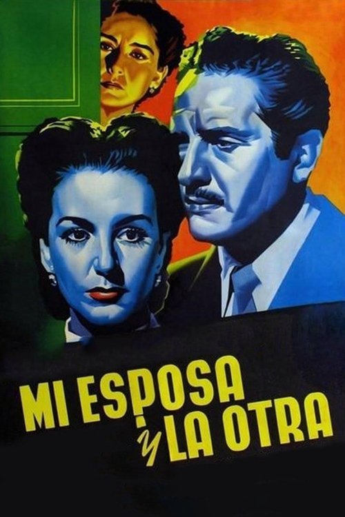 Mi esposa y la otra