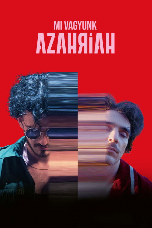Mi Vagyunk Azahriah