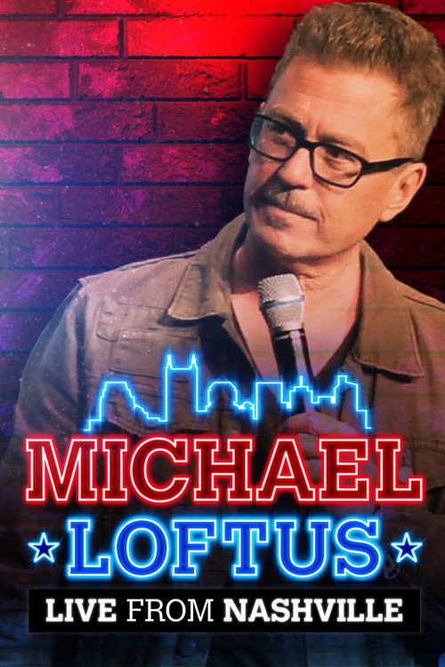 Poster for Michael Loftus: Live from Nashville