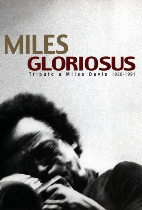 Miles Gloriosus: Tributo a Miles Davis