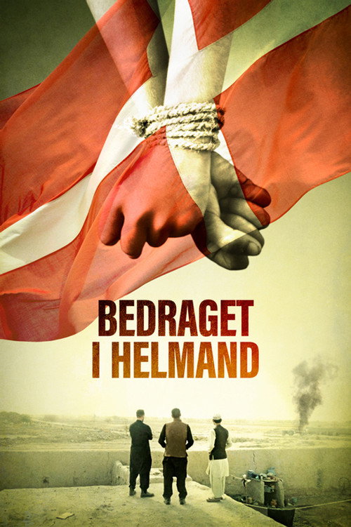 Min fjendes fjende: Bedraget i Helmand
