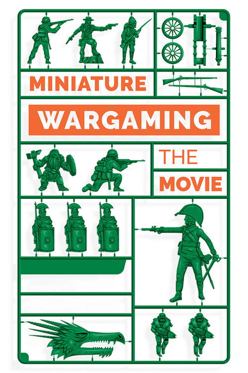 Miniature Wargaming the Movie