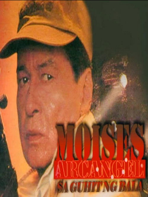 Moises Arcanghel: Sa guhit ng bala