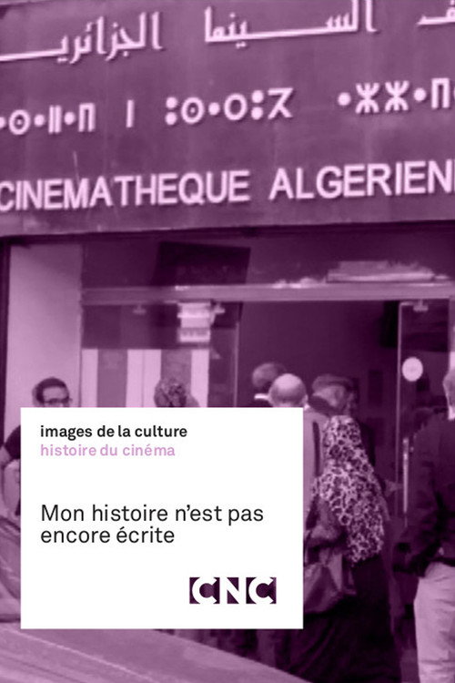 Mon histoire n'est pas encore écrite