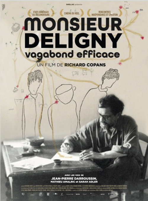 Monsieur Deligny, Vagabond Efficace