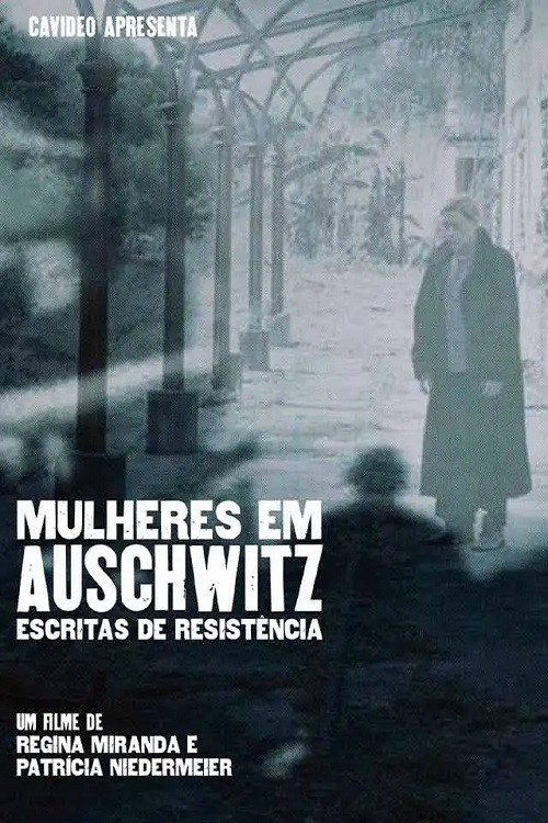 Mulheres Em Auschwitz: Escritas De Resistência