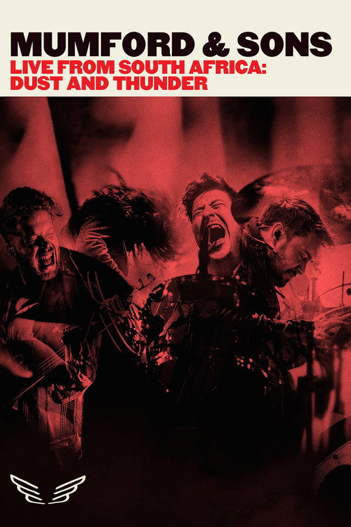 Mumford & Sons Live from South Africa: Dust & Thunder