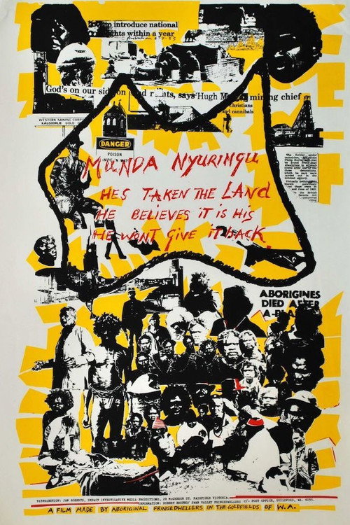 Munda Nyuringu: A Film of the Fringe Dwellers of the Goldfields (1984)