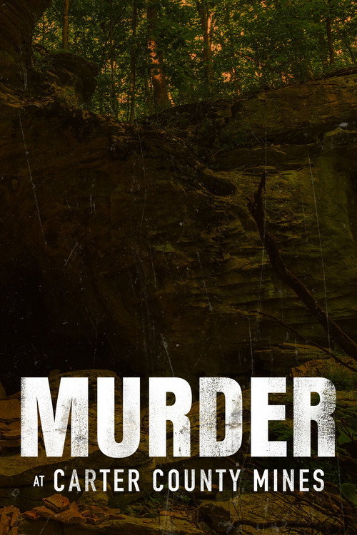 Murder at Carter County Mines poster