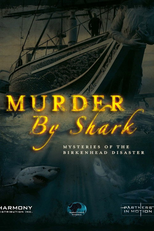 Poster for Murder by Shark: Mysteries of the Birkenhead Disaster