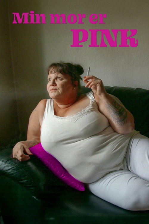 My mother is pink