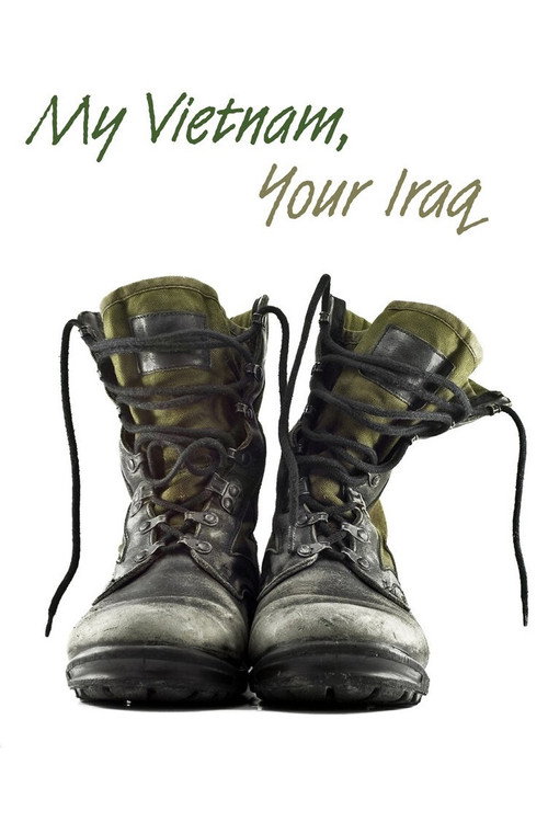 Poster for My Vietnam Your Iraq