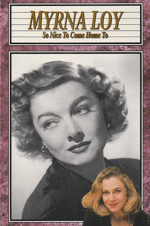 Myrna Loy: So Nice to Come Home to